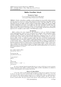 Buffer Overflow Attack Samanvay Gupta 4Th Year 1St Semester (Computer Science Department) Visvesvaraya College of Engineering & Technology