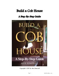 Build a Cob House a Step-By-Step Guide