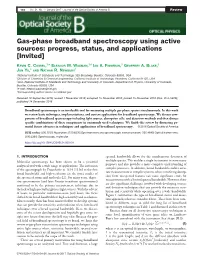 Gas-Phase Broadband Spectroscopy Using Active Sources: Progress, Status, and Applications [Invited]