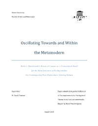 Oscillating Towards and Within the Metamodern