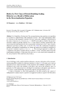 Birth of a New Class of Period-Doubling Scaling Behavior As a Result of Bifurcation in the Renormalization Equation