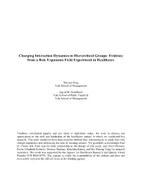 Changing Interaction Dynamics in Hierarchical Groups: Evidence from a Role Expansion Field Experiment in Healthcare