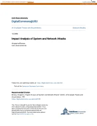 Impact Analysis of System and Network Attacks