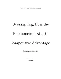 Oversigning; How the Phenomenon Affects Competitive Advantage