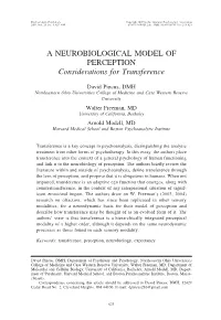 A NEUROBIOLOGICAL MODEL of PERCEPTION Considerations for Transference