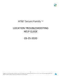 AT&T Secure Family TM LOCATION TROUBLESHOOTING HELP