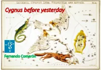 Cygnus Before Yesterday