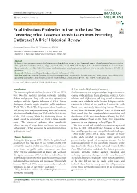 Fatal Infectious Epidemics in Iran in the Last Two Centuries; What Lessons Can We Learn from Preceding Outbreaks? a Brief Historical Review