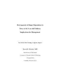 Heterogeneity of Diaper Dependency in Three to Six Year-Old Children