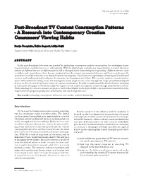 Post-Broadcast TV Content Consumption Patterns - a Research Into Contemporary Croatian Consumers’ Viewing Habits