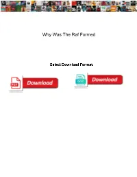 Why Was the Raf Formed