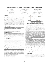 An Incremental Path Towards a Safer OS Kernel