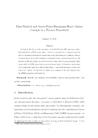 Dixit-Pindyck and Arrow-Fisher-Hanemann-Henry Option Concepts in a Finance Framework