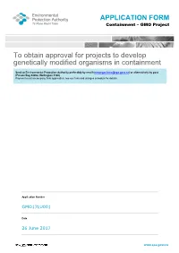 To Obtain Approval for Projects to Develop Genetically Modified Organisms in Containment