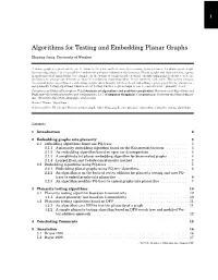Algorithms for Testing and Embedding Planar Graphs