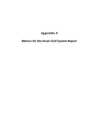 Appendix a Metrics for the Smart Grid System Report