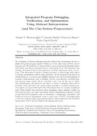 Integrated Program Debugging, Verification, and Optimization Using Abstract Interpretation (And the Ciao System Preprocessor)