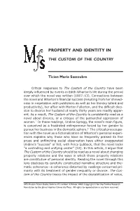 Property and Identity in the Custom of the Country and Ultimately Meaning, on Personal Identity As Volatile Economic Conditions Erode Familiar Social Structures