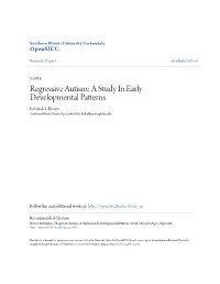 Regressive Autism: a Study in Early Developmental Patterns Rebekah L