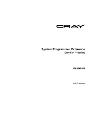 System Programmer Reference (Cray SV1™ Series)