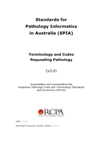 (SPIA) Terminology and Codes Requesting Pathology