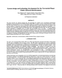 System Design and Technology Development for the Terrestrial