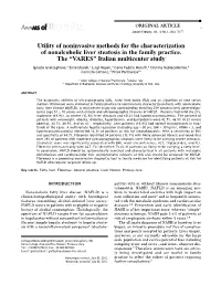 Utility of Noninvasive Methods for the Characterization of Nonalcoholic Liver Steatosis in the Family Practice. the “VARES” Italian Multicenter Study