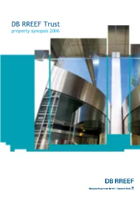 DB RREEF Trust Property Synopsis 2006 Contents