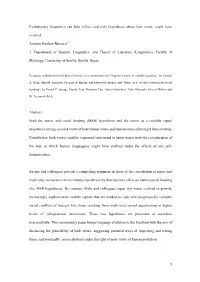 1 Evolutionary Linguistics Can Help Refine (And Test) Hypotheses About