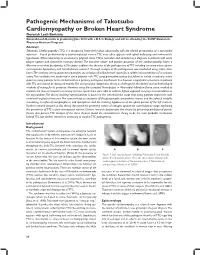 Pathogenic Mechanisms of Takotsubo Cardiomyopathy Or Broken Heart Syndrome Devorah Leah Borisute Devorah Leah Borisute Is Graduating June 2018 with a B.S