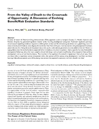 A Discussion of Evolving Benefit/Risk Evaluation Standards