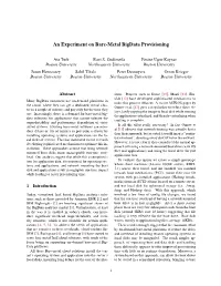 An Experiment on Bare-Metal Bigdata Provisioning