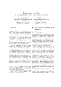 De-Randomization Under a Uniform Assumption