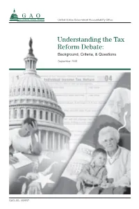 GAO-05-1009SP Understanding the Tax Reform Debate: Background, Criteria, and Questions