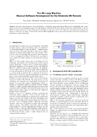 The Wii Loop Machine Musical Software Development for the Nintendo Wii Remote