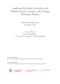 Applying Echo State Networks with Reinforcement Learning to the Foreign Exchange Market