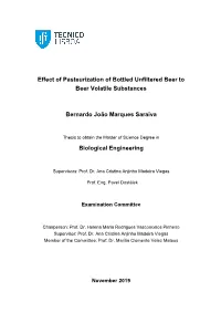 Effect of Pasteurization of Bottled Unfiltered Beer to Beer Volatile Substances Bernardo João Marques Saraiva Biological Engine