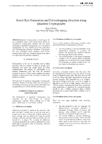 Secret Key Generation and Eavesdropping Detection Using Quantum Cryptography