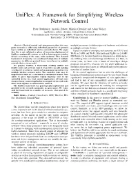 Uniflex: a Framework for Simplifying Wireless Network Control
