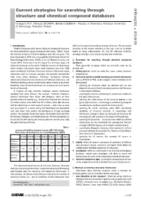 Current Strategies for Searching Through Structure and Chemical