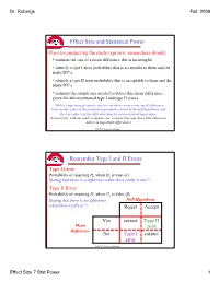 Effect Size and Statistical Power Remember Type I and II Errors