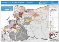Idps in North West Syria - 22/03/2020 Needs Assessment CCCM CLUSTER SUPPORTING DISPLACED COMMUNITIES Programme