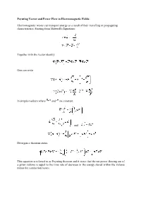 Poynting Vector and Power Flow in Electromagnetic Fields