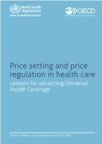 Price Setting and Price Regulation in Health Care Lessons for Advancing Universal Health Coverage