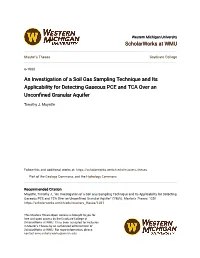 An Investigation of a Soil Gas Sampling Technique and Its Applicability for Detecting Gaseous PCE and TCA Over an Unconfined Granular Aquifer