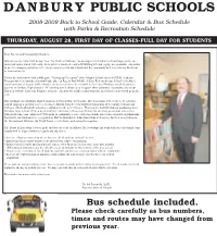 DANBURY PUBLIC SCHOOLS 2008-2009 Back to School Guide, Calendar & Bus Schedule with Parks & Recreation Schedule