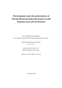 Development and Characterization of Thermochemical Materials Based on Salt Hydrates and Salt Alcoholates