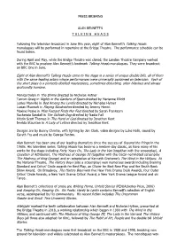 Eight of Alan Bennett's Talking Heads Come to the Stage in a Series of Unique Double Bills, All of Them with the Same Leading