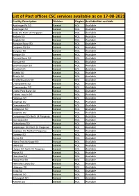 List of Post Offices CSC Services Available As on 17-08-2021
