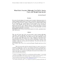 What Fictive Narrative Philosophy Can Tell Us: Stories, Cases, and Thought Experiments†